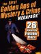 [Golden Age of Mystery and Crime 01] • The First Golden Age of Mystery & Crime MEGAPACK